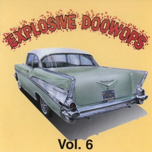 V.A. - Explosive Doowops Vol 6